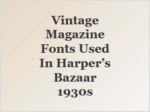 Vintage Typography in Harper’s Bazaar